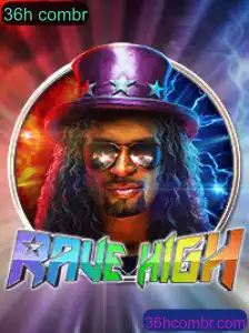 RaveHigh: Uma Imersão Total em 36h combr